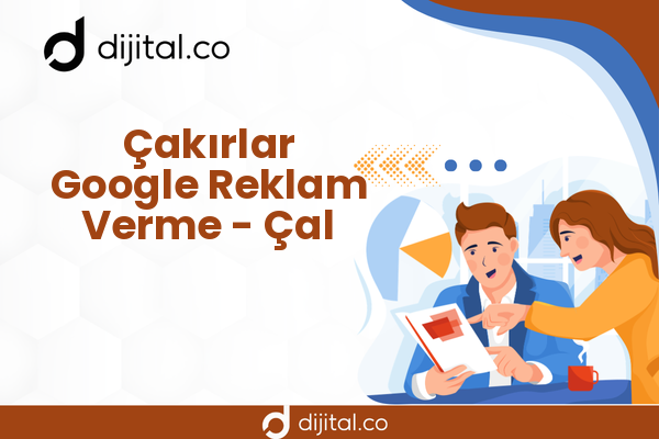 Çakırlar Google Reklam Verme - Çal