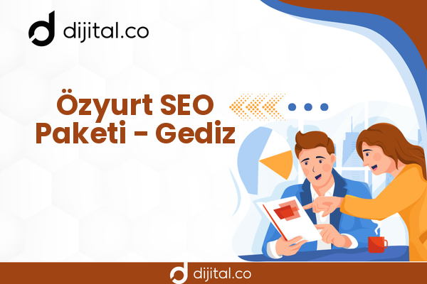 Özyurt SEO Paketi - Gediz