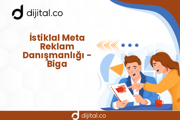 İstiklal Meta Reklam Danışmanlığı - Biga