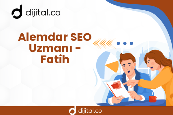 Alemdar SEO Uzmanı - Fatih
