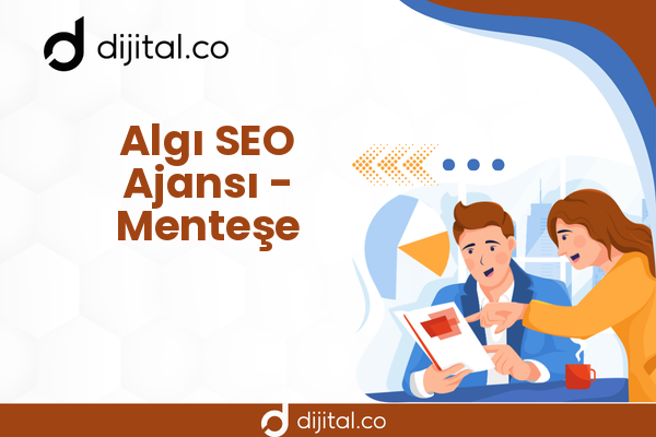 Algı SEO Ajansı - Menteşe