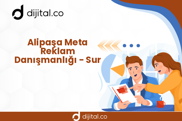 Alipaşa Meta Reklam Danışmanlığı - Sur