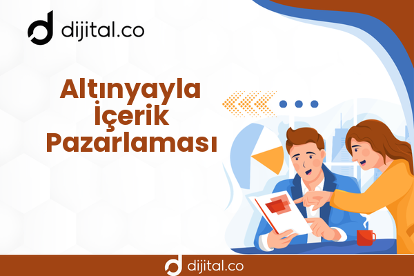 Altınyayla İçerik Pazarlaması