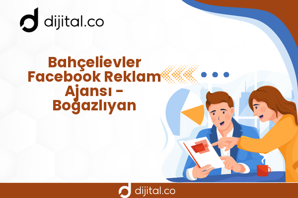 Bahçelievler Facebook Reklam Ajansı - Boğazlıyan