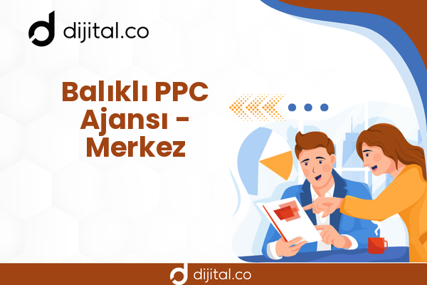 Balıklı PPC Ajansı - Merkez