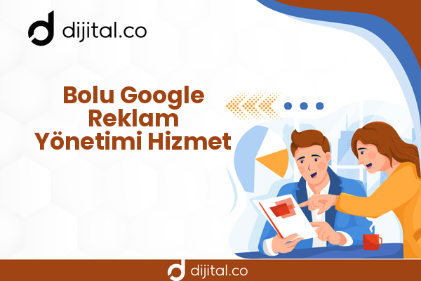 Bolu Google Reklam Yönetimi Hizmet