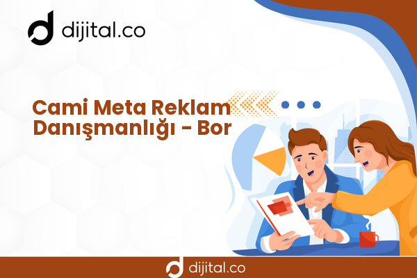 Cami Meta Reklam Danışmanlığı - Bor
