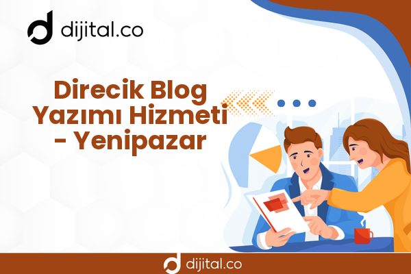 Direcik Blog Yazımı Hizmeti - Yenipazar