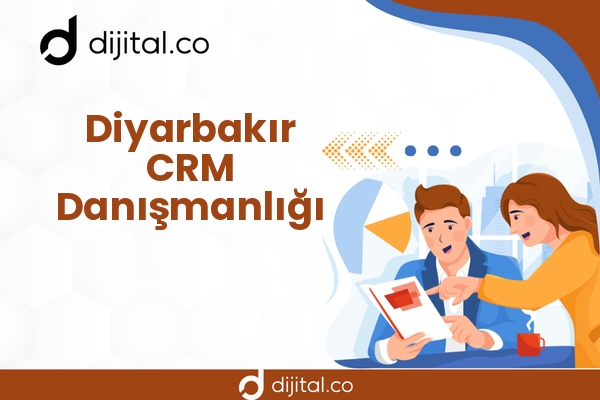 Diyarbakır CRM Danışmanlığı