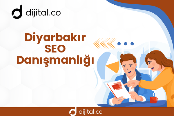 Diyarbakır SEO Danışmanlığı