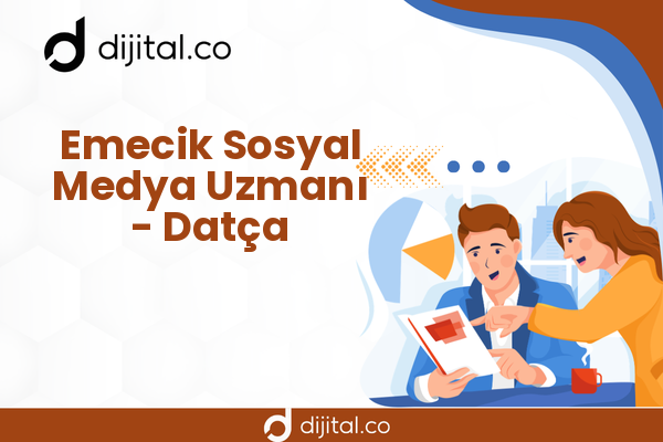 Emecik Sosyal Medya Uzmanı - Datça