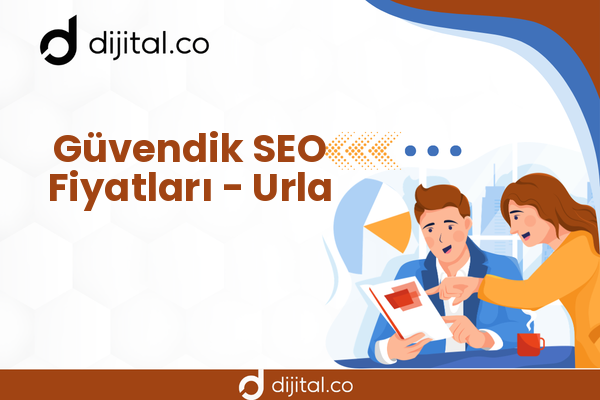 Güvendik SEO Fiyatları - Urla