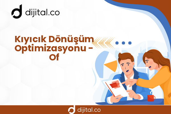 Kıyıcık Dönüşüm Optimizasyonu - Of