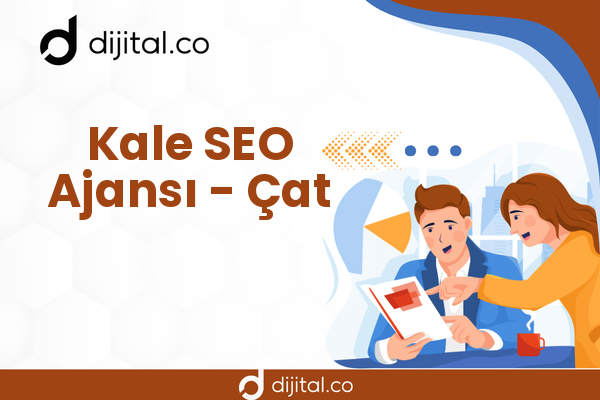 Kale SEO Ajansı - Çat