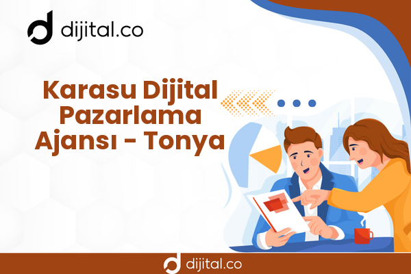 Karasu Dijital Pazarlama Ajansı - Tonya