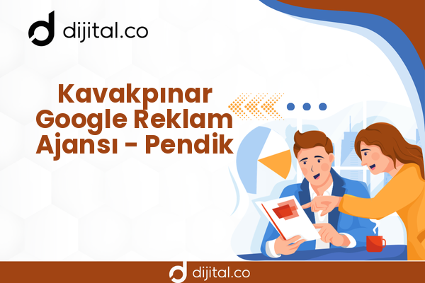Kavakpınar Google Reklam Ajansı - Pendik