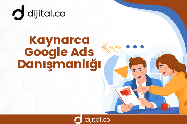Kaynarca Google Ads Danışmanlığı