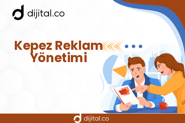 Kepez Reklam Yönetimi