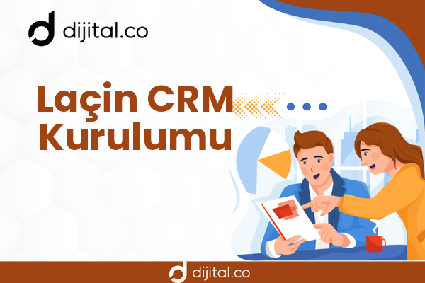 Laçin CRM Kurulumu