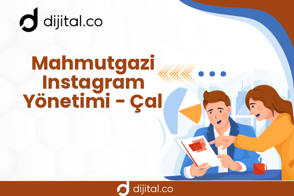 Mahmutgazi Instagram Yönetimi - Çal