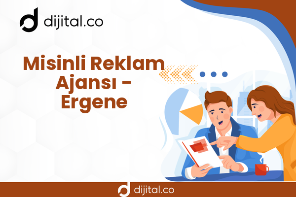 Misinli Reklam Ajansı - Ergene