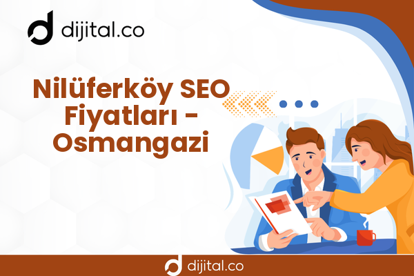 Nilüferköy SEO Fiyatları - Osmangazi