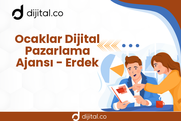 Ocaklar Dijital Pazarlama Ajansı - Erdek