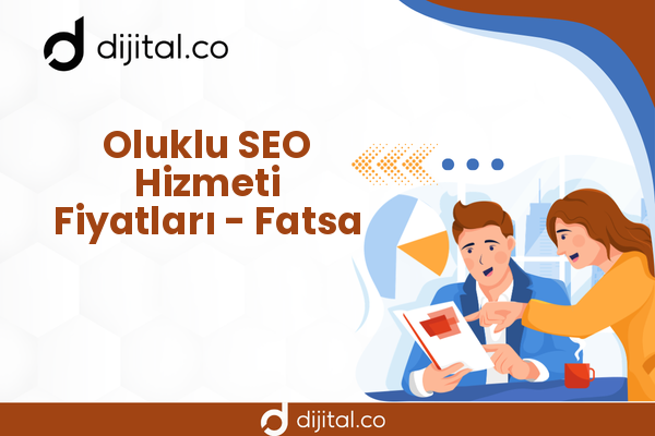 Oluklu SEO Hizmeti Fiyatları - Fatsa