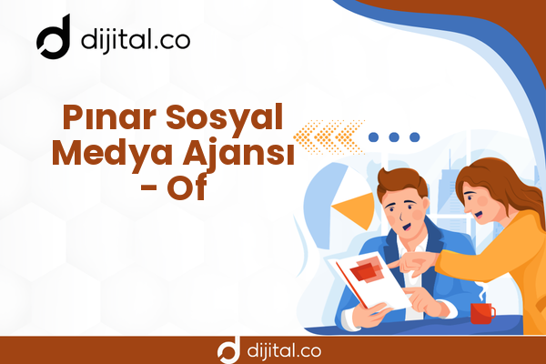 Pınar Sosyal Medya Ajansı - Of