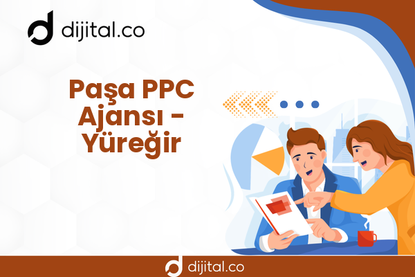 Paşa PPC Ajansı - Yüreğir