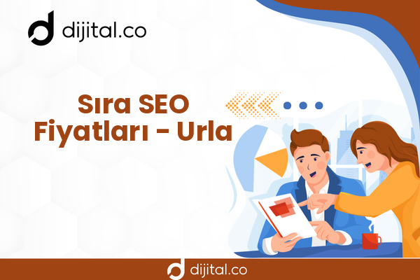 Sıra SEO Fiyatları - Urla