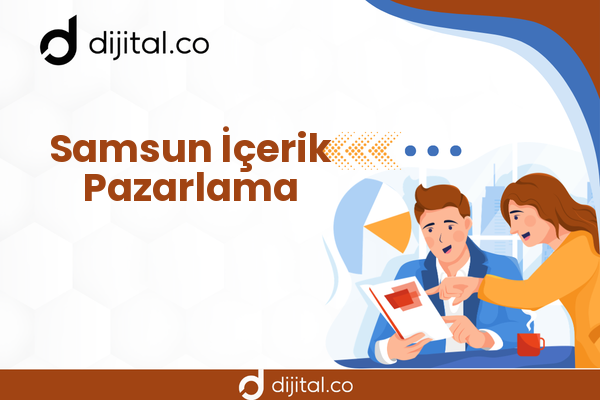 Samsun İçerik Pazarlama