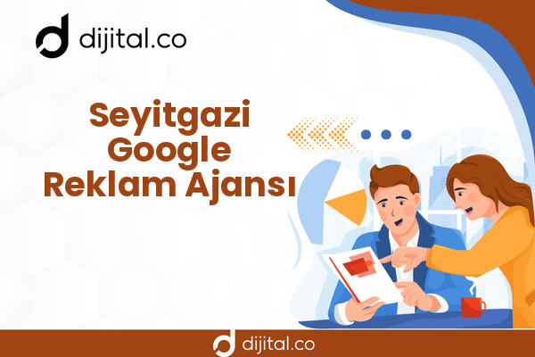 Seyitgazi Google Reklam Ajansı