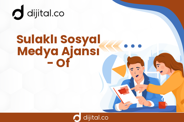 Sulaklı Sosyal Medya Ajansı - Of