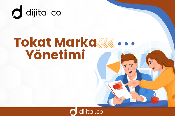Tokat Marka Yönetimi