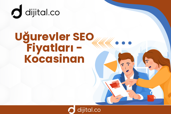 Uğurevler SEO Fiyatları - Kocasinan