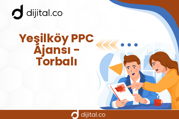 Yeşilköy PPC Ajansı - Torbalı