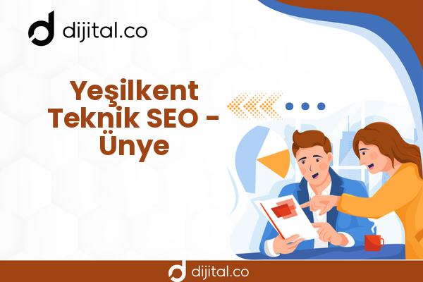 Yeşilkent Teknik SEO - Ünye