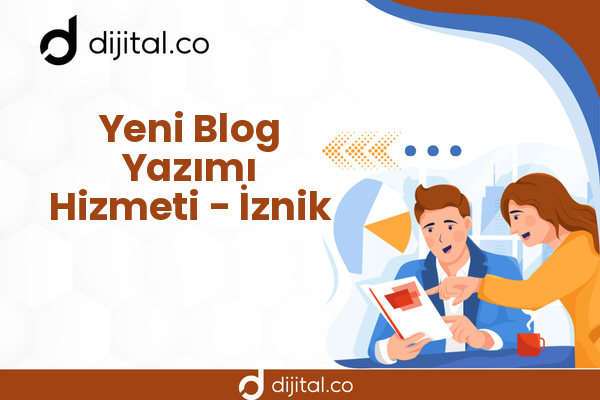 Yeni Blog Yazımı Hizmeti - İznik