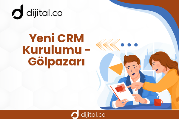 Yeni CRM Kurulumu - Gölpazarı