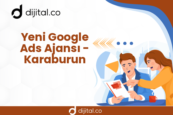 Yeni Google Ads Ajansı - Karaburun