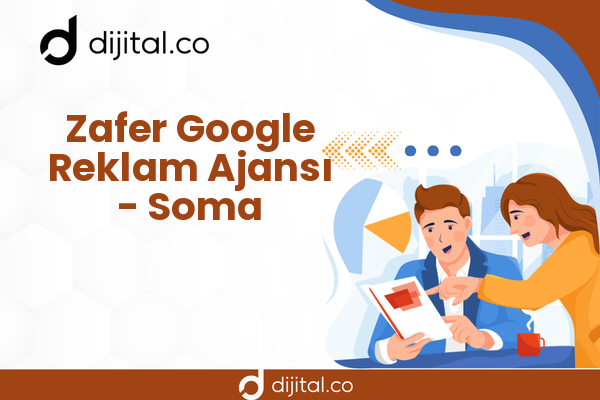 Zafer Google Reklam Ajansı - Soma