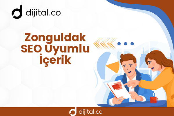 Zonguldak SEO Uyumlu İçerik
